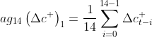 ag_{14}\left ( \Delta c^{+} \right )_{1}=\frac{1}{14}\sum_{i=0}^{14-1}\Delta c^{+}_{t-i}